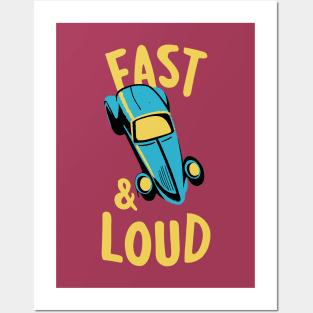 Hot Rod Fast and Loud Posters and Art